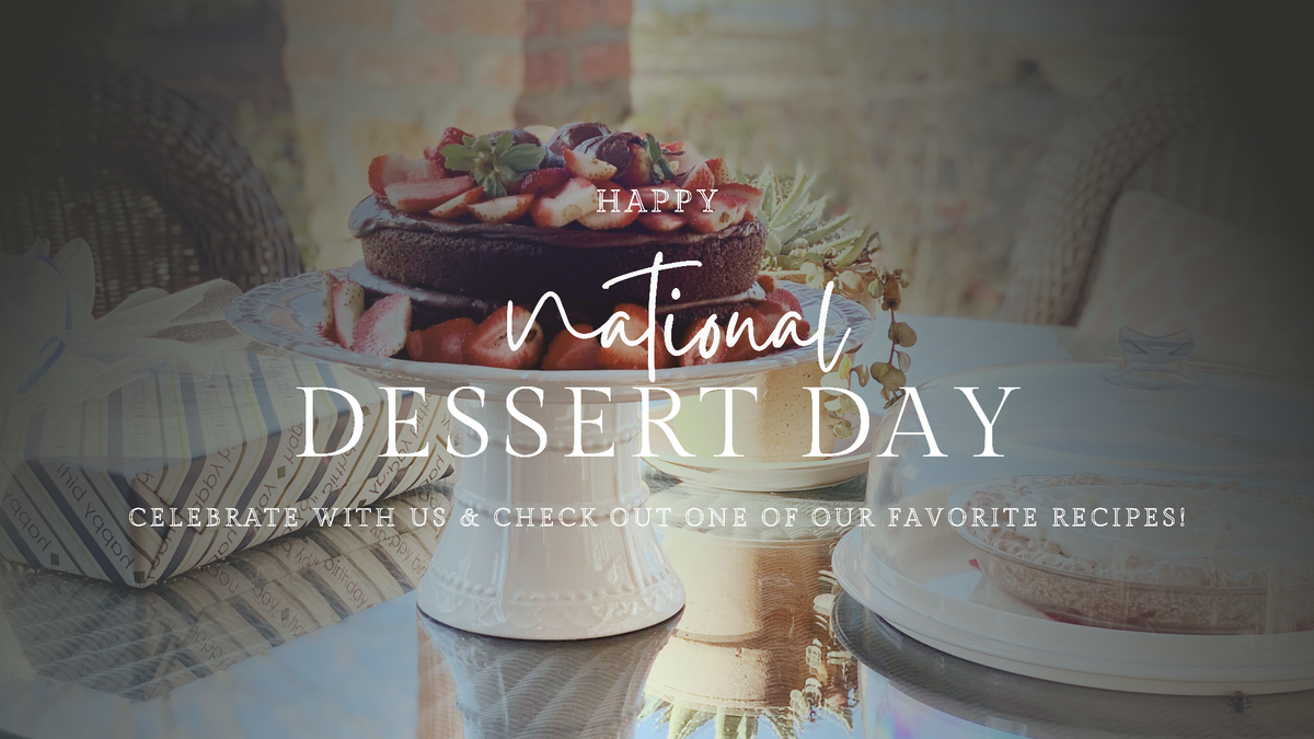 Happy National Dessert Day