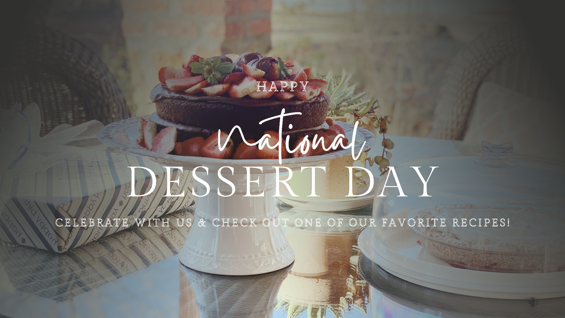 Happy National Dessert Day