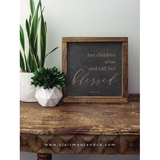Wood Sign-Her Children Arise