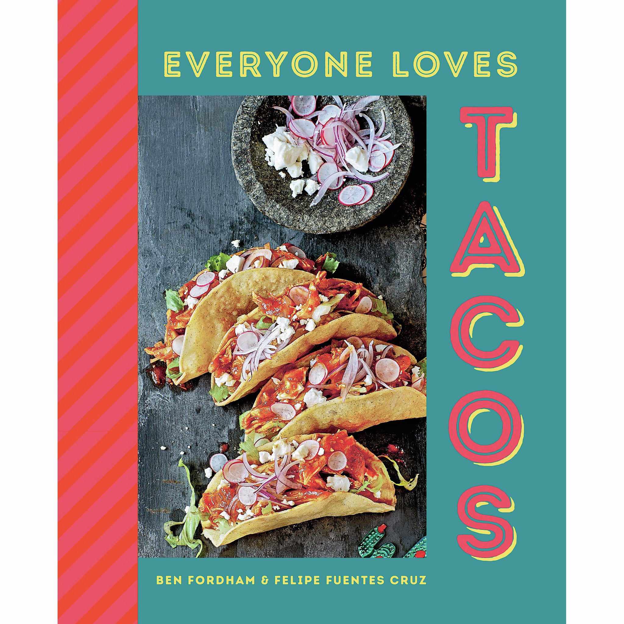Everyone Loves Tacos